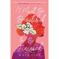 It Must Be Beautiful to Be Finished: A Memoir of My Body