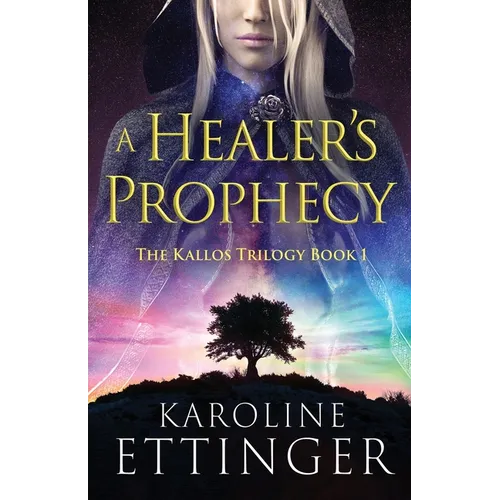 A Healer's Prophecy