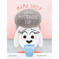Mama Sheep and the Mysterious Cup