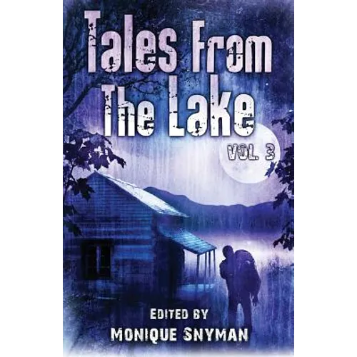 Tales from The Lake Vol.3