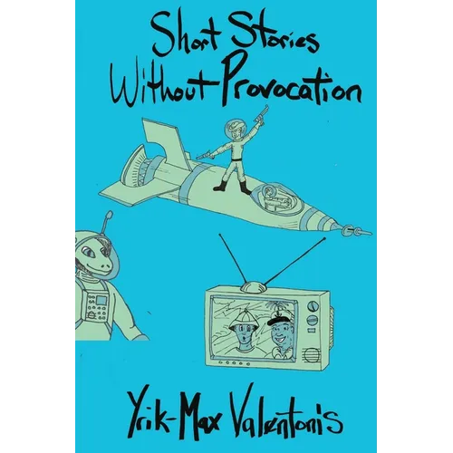 Short Stories Without Provocation