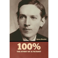 100%: the Story of a Patriot