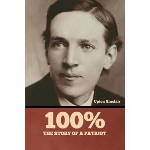 100%: the Story of a Patriot