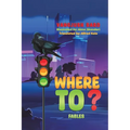 Where To?