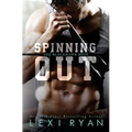 Spinning Out