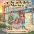 Lily's Proton Radiation Adventures