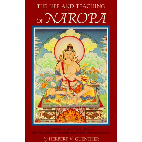 The Life and Teaching of Naropa