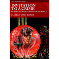 Invitation to a Crime: Further Adventures of Denis Burke