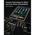 Access Technology for Blind and Low Vision Accessibility