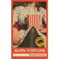 Burn Fortune
