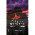 Echoes From the Mountain