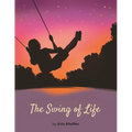 The Swing of Life