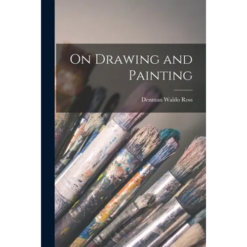 On Drawing and Painting