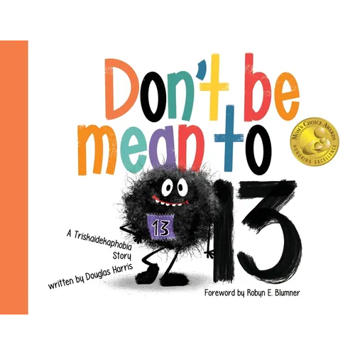 Don't Be Mean to 13