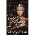 The Sword of Aeschylean: A Minerva Novel