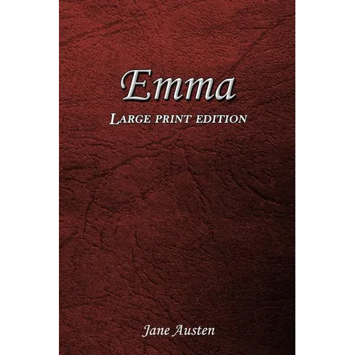 Emma: Large Print Edition