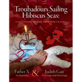 Troubadours Sailing Hibiscus Seas