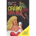The Cleveland Coffee Killer: A Misty Cheevis Mystery