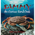 Sammy the Curious Sand Crab