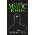 The Fifth Mystic Rebel