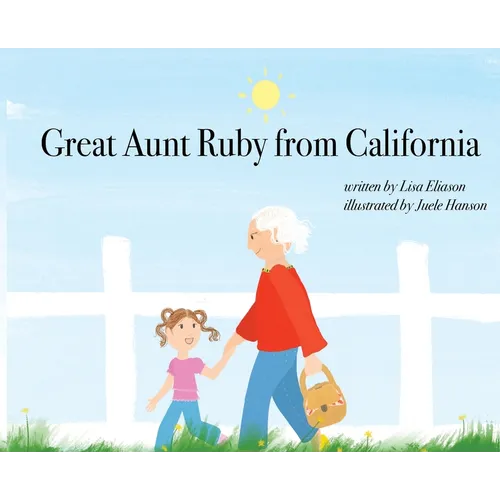 Great Aunt Ruby from California