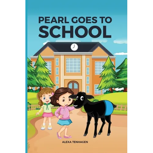 Pearl Goes to School