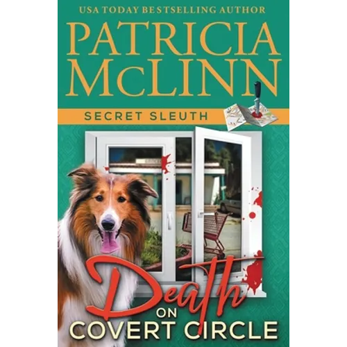 Death on Covert Circle (Secret Sleuth, Book 4)