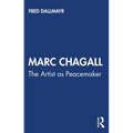 Marc Chagall: The Artist as Peacemaker