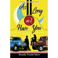 As Long As I Have You