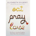 Eat Pray Love: One Woman's Search for Everything Across Italy, India and Indonesia
