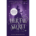 Her Fae Secret, Special Annotated Edition