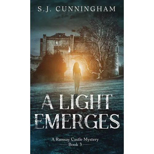 A Light Emerges: A Ramsay Castle Mystery--Book 3
