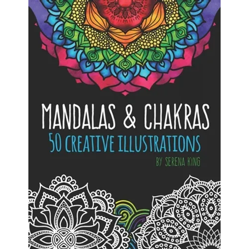 Mandalas & Chakras: Creative Mandalas & Chakra Adult Coloring Book
