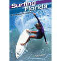 Surfing Florida: A Photographic History