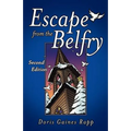 Escape from the Belfry: Second Edition