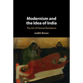 Modernism and the Idea of India
