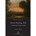Poetry, Painting, Park: Goethe and Claude Lorrain