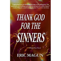 Thank God For The Sinners-A Rick Price Novel