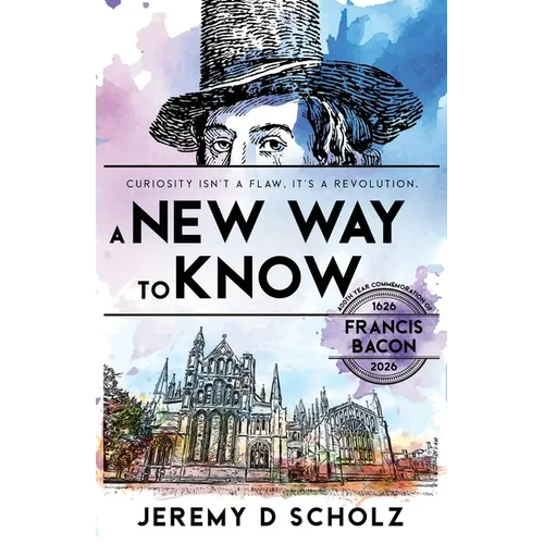 A New Way To Know: Curiosity Isn't a Flaw, It's a Revolution.
