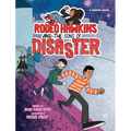Rodeo Hawkins and the Sons of Disaster: A Graphic Novel