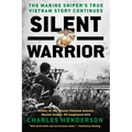 Silent Warrior: The Marine Sniper's Vietnam Story Continues