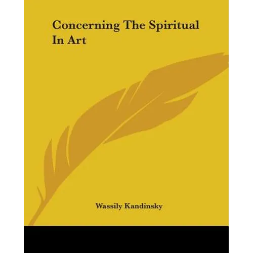 Concerning The Spiritual In Art
