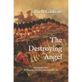 The Destroying Angel: The Rifle-Musket as the First Modern Infantry Weapon