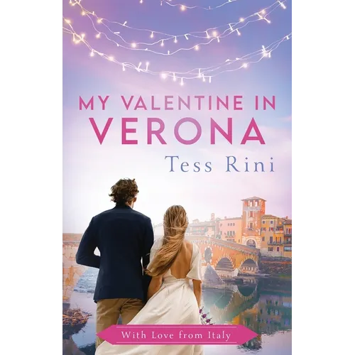 My Valentine in Verona