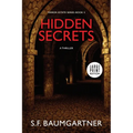 Hidden Secrets: A Thriller
