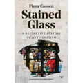 Stained Glass: A Reflective History of Antisemitism