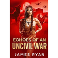 ECHOES OF AN UNCIVIL WAR - Paperback Thriller-Suspense