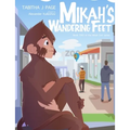 Mikah's Wandering Feet