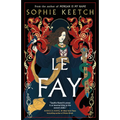Le Fay: Book Two in the Morgan Le Fay Trilogy