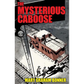 The Mysterious Caboose